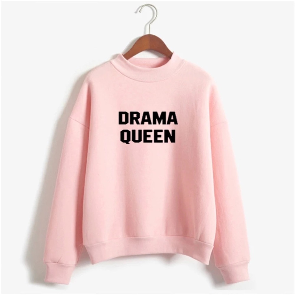 Drama queen sweater